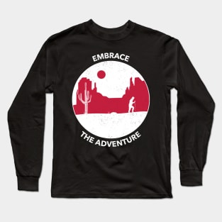 Embrace the Adventure Long Sleeve T-Shirt